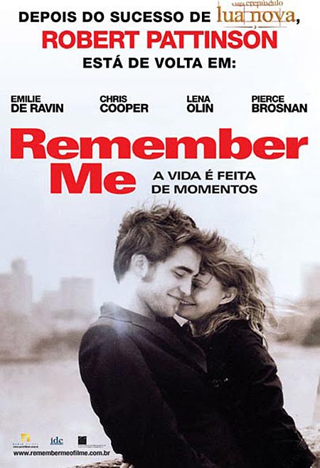 Robert Pattinson s Remember Me Poster FilmoFilia