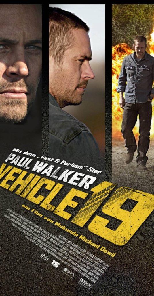 New Posters For VEHICLE 19, Starring Paul Walker! - FilmoFilia