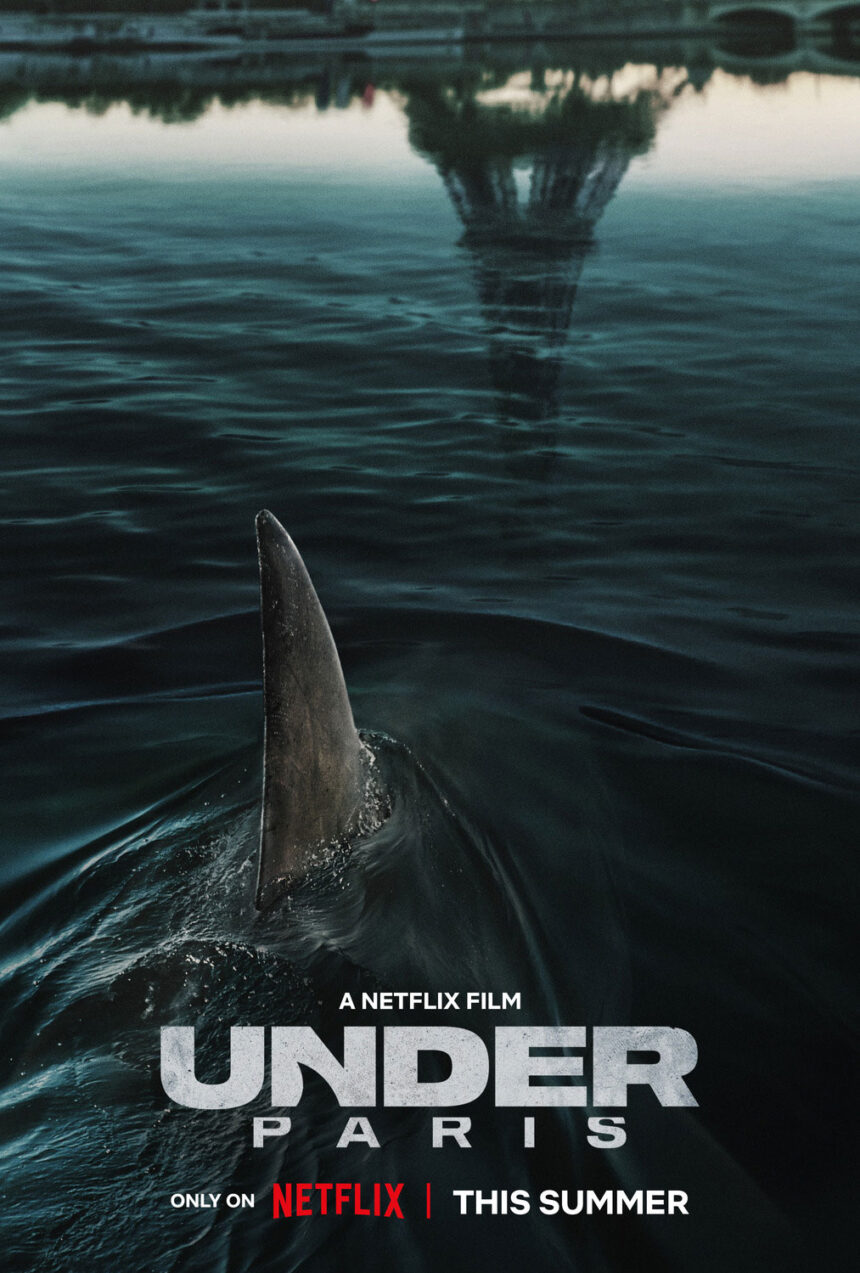 netflix-s-shark-thriller-under-paris-promises-a-bloodbath-in-the